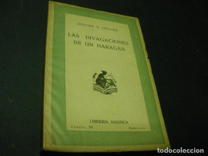 Libros: LAS DIVAGACIONES DE UN HARAG&Aacute;N - Jerome K. Jerome - Foto 1