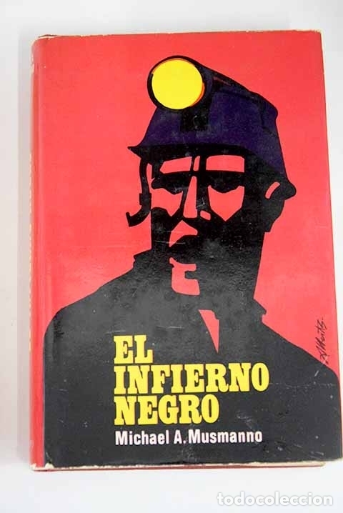 Libros: El infierno negro.- Musmanno, Michael A. - Foto 1