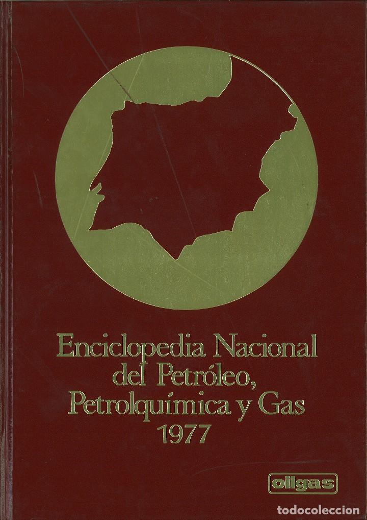 B&uuml;cher: ENCICLOPEDIA NACIONAL DEL PETR&Oacute;LEO, PETROLQU&Iacute;MICA Y GAS 1977