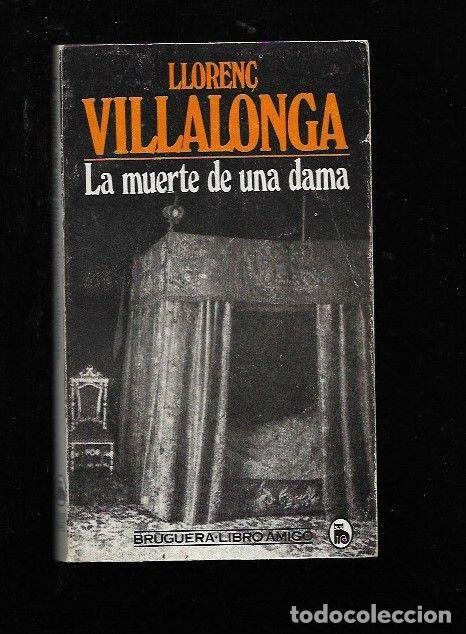 Libros: MUERTE DE UNA DAMA - LA - VILLALONGA, LLOREN&Ccedil; - Foto 1