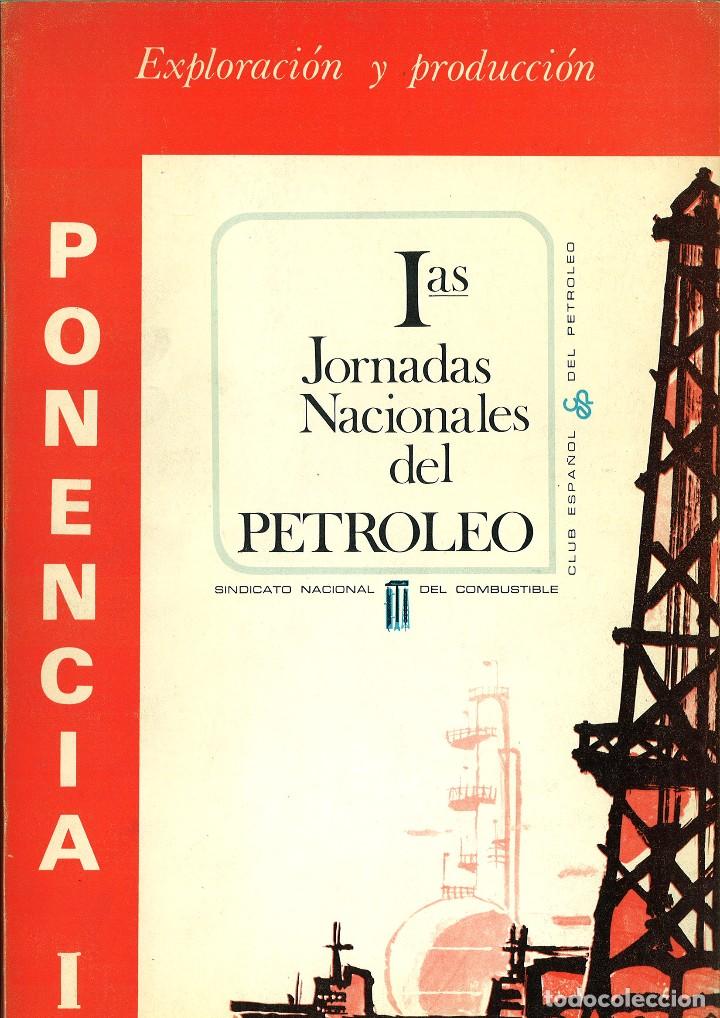 books: PRIMERAS JORNADAS NACIONALES DEL PETR&Oacute;LEO. PONENCIAS I-VI