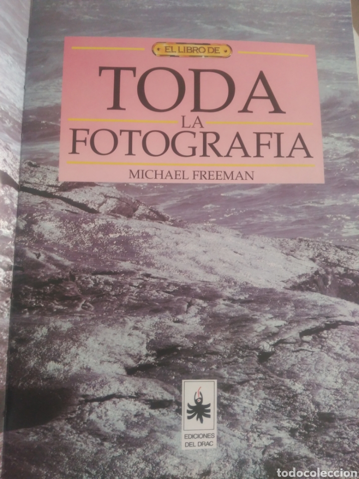 Libros: El libro de toda la fotograf&iacute;a. Michael Freeman - Foto 3
