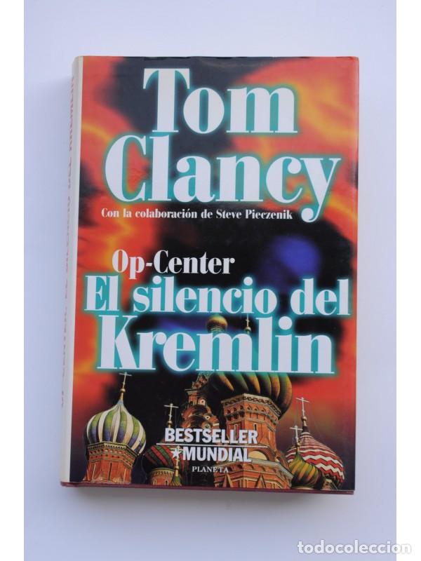 Libros: OP-Center. El silencio del Kremlin - CLANCY, Tom - Foto 1