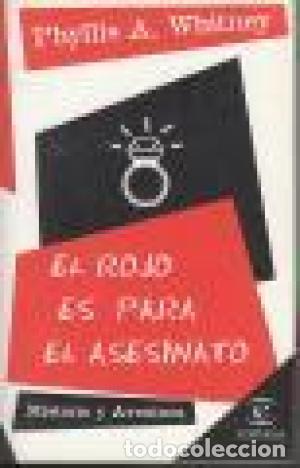 Libros: EL ROJO ES PARA EL ASESINATO - Whitney,Phyllis A. - Foto 1
