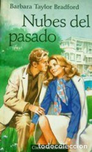 Libros: NUBES DEL PASADO - Taylor Bradford,Barbara - Foto 1