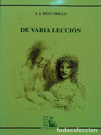 Libros: De varia lecci&oacute;n - J.J. D&iacute;az Trillo - Foto 1