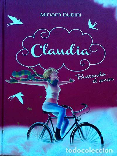 Libros: Claudia buscando el amor - Miriam Dubini - Foto 1