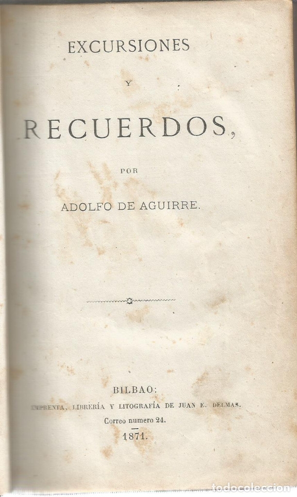 Libros: Excursiones y recuerdos - DE AGUIRRE, ADOLFO - Foto 2