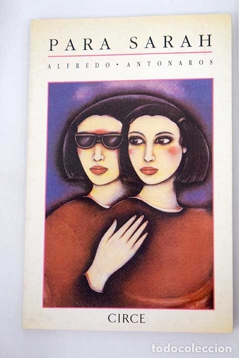 Libros: Para Sarah.- Antonaros, Alfredo - Foto 1