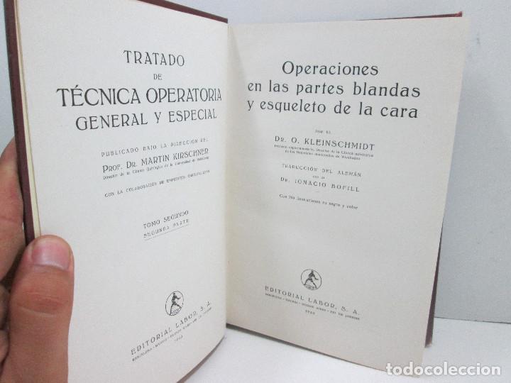 Libros: LIBRO TRATADO DE TECNICA OPERATORIA GENERAL Y ESPECIAL - A&Ntilde;O 1940 - Foto 2
