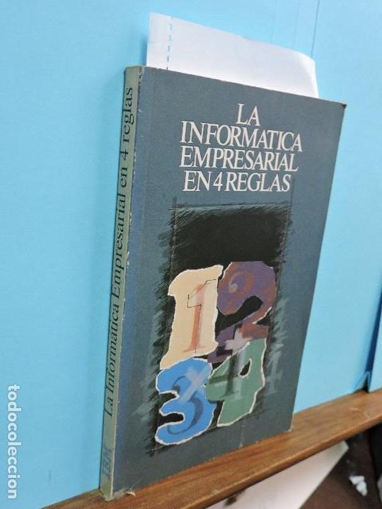 Libros: La inform&aacute;tica empresarial en 4 reglas. Barcelona 1987 - Foto 1