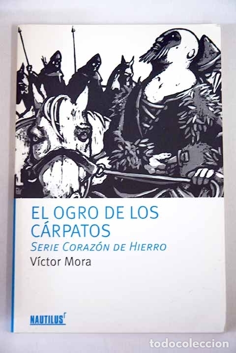Libros: El ogro de los C&aacute;rpatos.- Mora, V&iacute;ctor - Foto 1