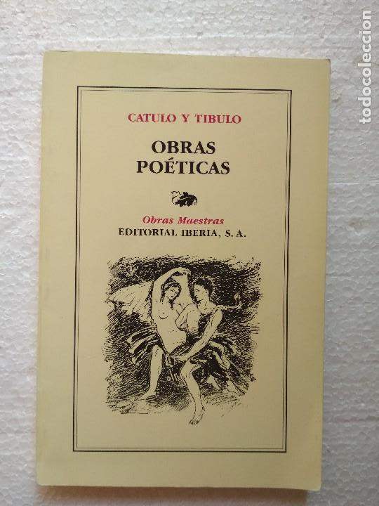 Libros: CATULO Y TIBULO - OBRAS PO&Eacute;TICAS - Foto 1