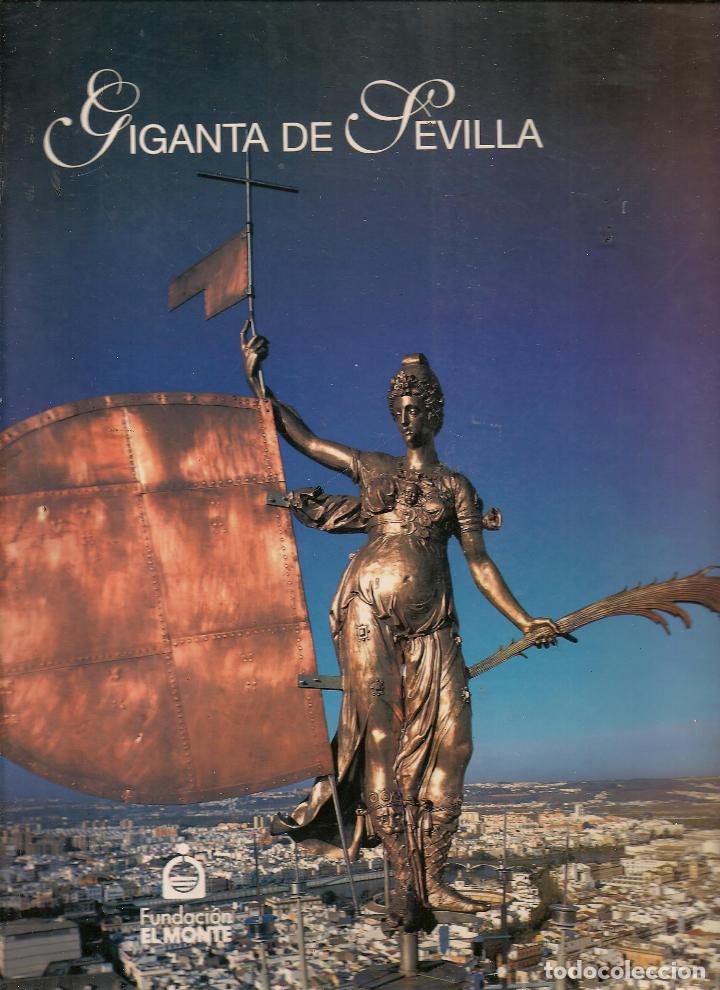 Giganta De Sevilla El Giraldillo Como Estatua Comprar Libros Sin Clasificar En Todocoleccion