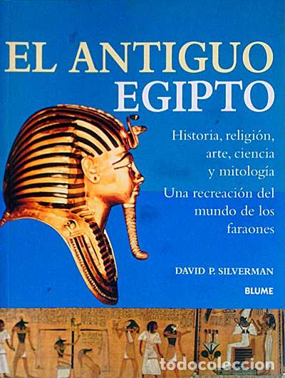 Libros: El Antiguo Egipto - David P. Silverman - Foto 1