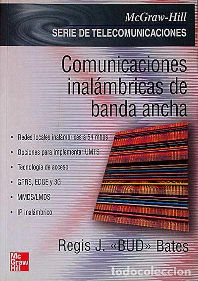 Libros: Comunicaciones inal&aacute;mbricas de banda ancha - Regis,J - Foto 1