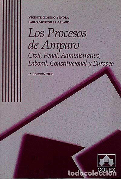 Libros: Los procesos de Amparo - Gimeno Sendra, Vicente - Foto 1