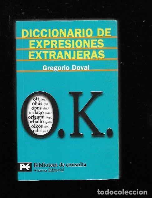 Libros: DICCIONARIO DE EXPRESIONES EXTRANJERAS - DOVAL, GREGORIO - Foto 1