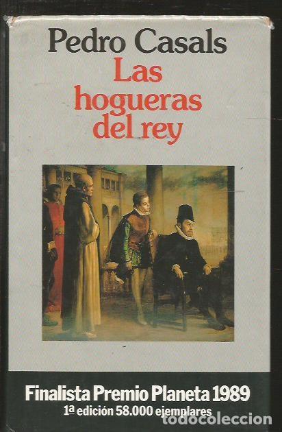 Libros: HOGUERAS DEL REY - LAS - CASALS, PEDRO - Foto 1