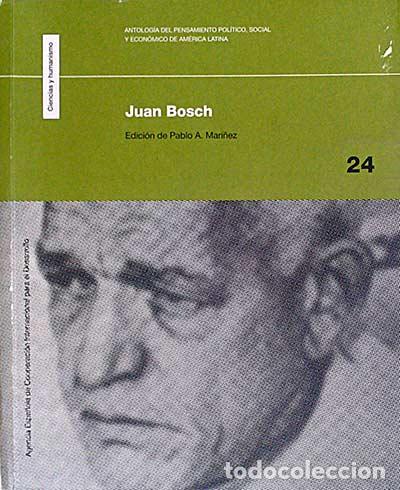 Libros: Juan Bosch - Pablo A. Mari&ntilde;ez - Foto 1
