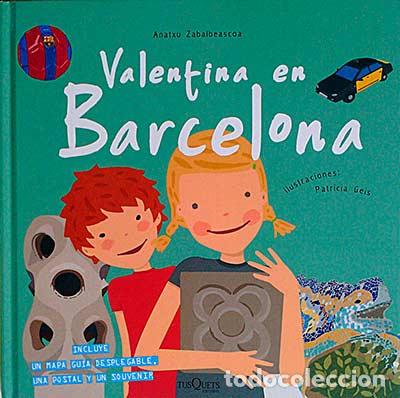 Libros: Valentina en Barcelona - Anatxu Zabalbeascoa - Foto 1
