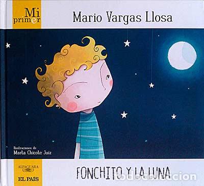 Libros: Fonchito y la luna - Vargas Llosa, Mario - Foto 1