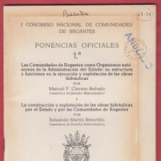 Libros: CONGRESO NACIONAL DE COMUNIDADES DE REGANTES. OBRAS HIDRÁULICAS. 55 PAGINAS. VALENCIA 1964 LE2391. Lote 128322819