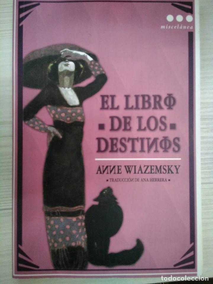 Libros: El libro de los destinos. Anne Wiazemsky - Foto 1