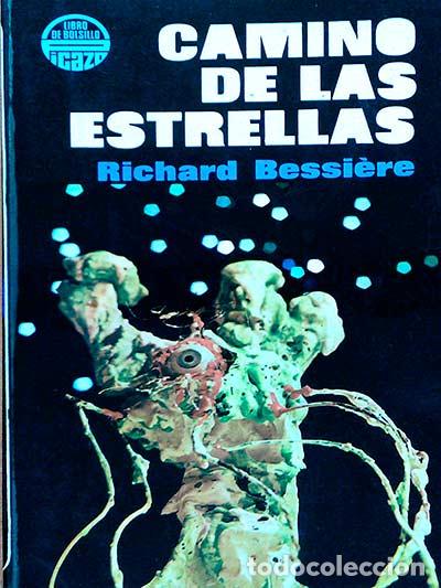 Libros: Camino de las estrellas - Richard Bessiere - Foto 1