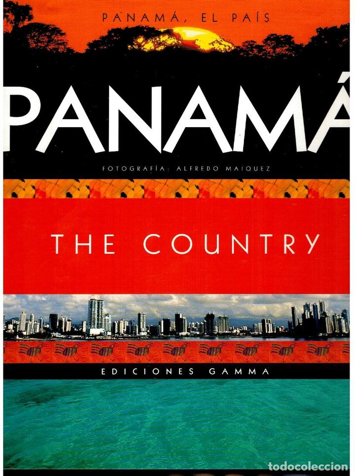 B&uuml;cher: PANAM&Aacute;, EL PA&Iacute;S / PANAM&Aacute;, THE COUNTRY. Fotograf&iacute;as de... Dedicado por el autor.