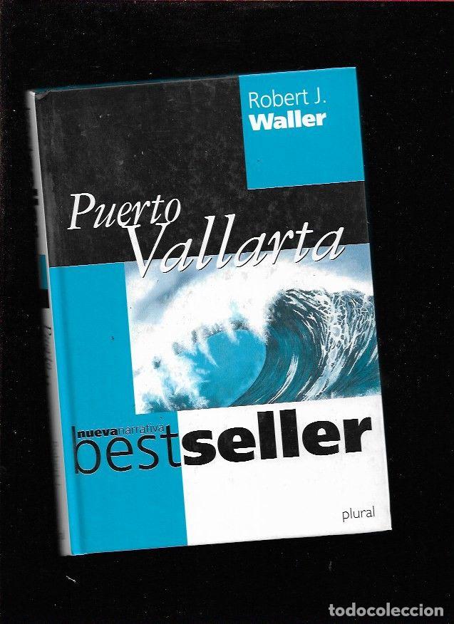 Libros: PUERTO VALLARTA - WALLER, ROBERT J. - Foto 1