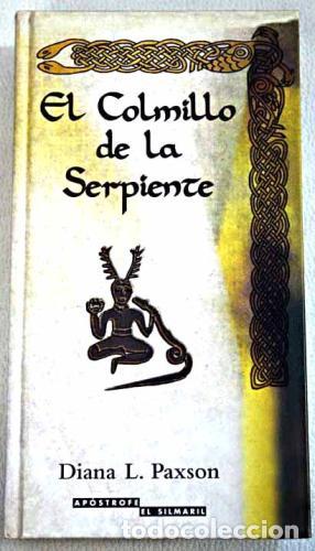Libros: EL COLMILLO DE LA SERPIENTE - Paxson,Diana L. - Foto 1