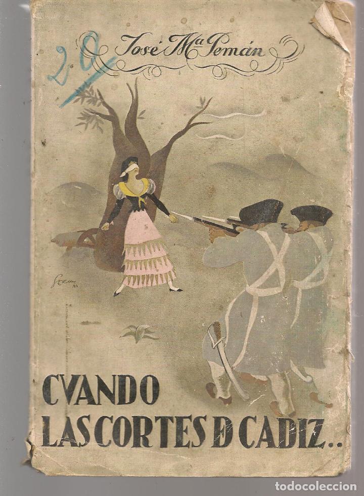 Libros: CUANDO LAS CORTES DE C&Aacute;DIZ. JOS&Eacute; M&ordf; PEM&Aacute;N. 1934. (P/D32) - Foto 1