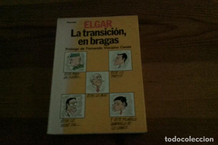 Libros: La transici&oacute;n, en bragas por Elgar - Foto 1