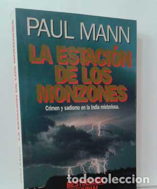 Libros: LA ESTACI&Oacute;N DE LOS MONZONES - MANN, PAUL - Foto 1