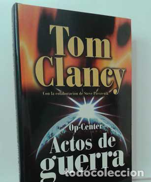 Libros: OP-CENTER, ACTOS DE GUERRA - CLANCY, TOM - Foto 1