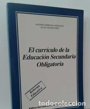 books: EL CURR&Iacute;CULO DE LA EDUCACI&Oacute;N SECUNDARIA OBLIGATORIA - ESPINOSA GONZALEZ - VIDANES D&Iacute;EZ, JULIO