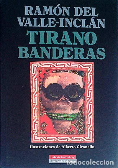 Libros: Tirano Banderas - Don Ram&oacute;n del Valle Incl&aacute;n - Foto 1