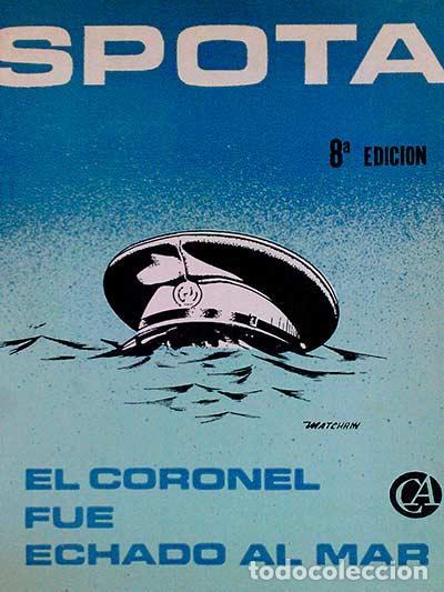 Libros: Spota. El coronel fue echado al mar - novela - Foto 1