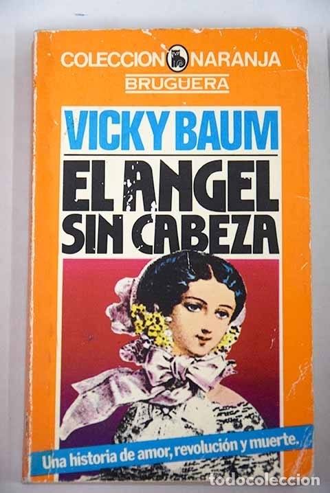 Libros: El angel sin cabeza.- Baum, Vicki - Foto 1