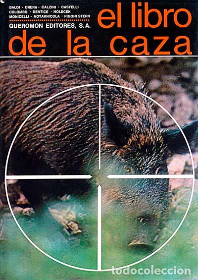Libros: El libro de la caza - VVAA - Foto 1