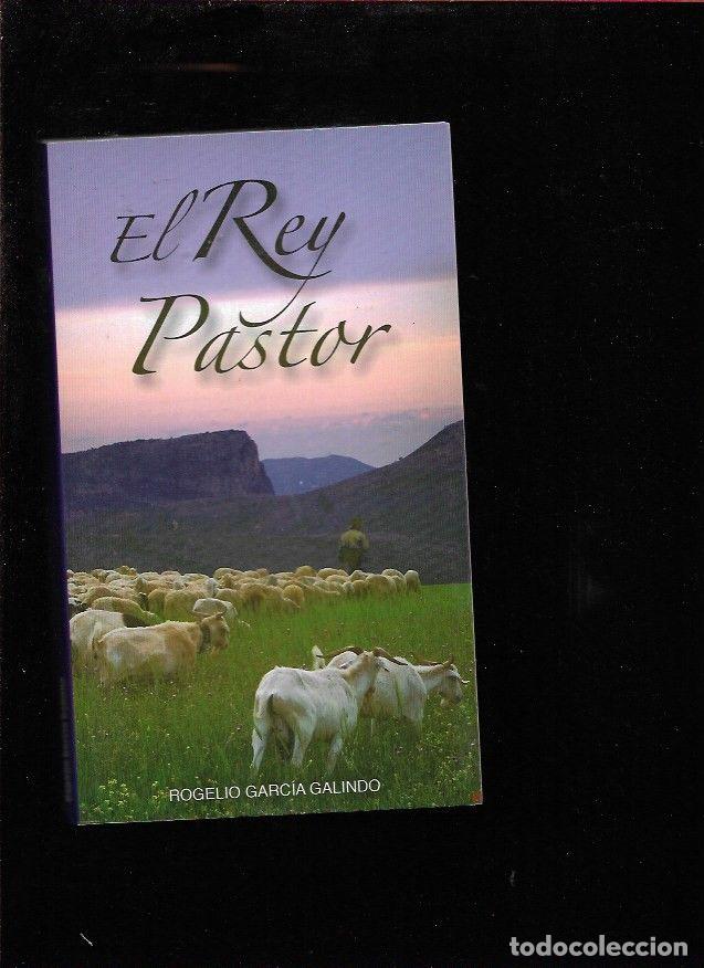 Libros: REY PASTOR - EL - GARCIA GALINDO, ROGELIO - Foto 1