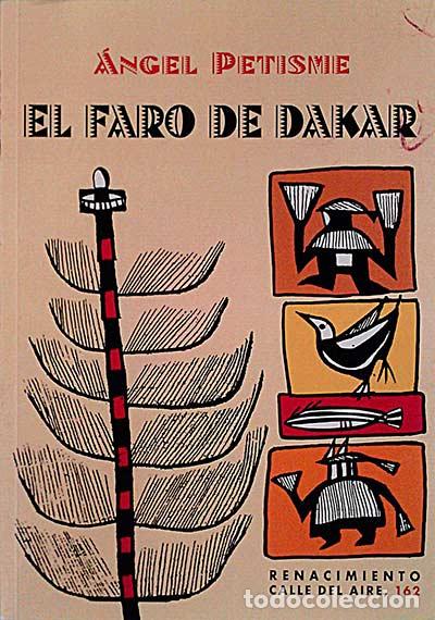 Libros: El faro de Dakar - &Aacute;ngel Petisme - Foto 1