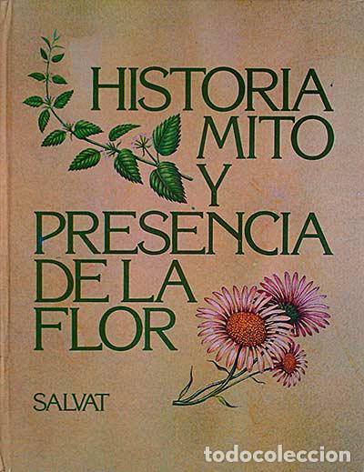 Libros: Historia, mito y presencia de la flor - vvaa - Foto 1