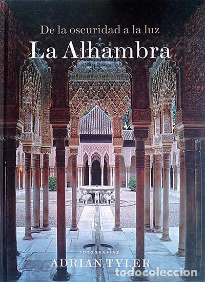 Libros: De la oscuridad a la luz. La Alhambra - Tyler, Adrian - Foto 1