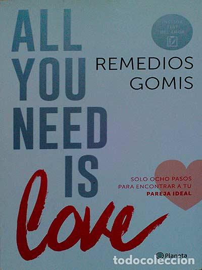 Libros: All you need is love - Remedios Gomis - Foto 1