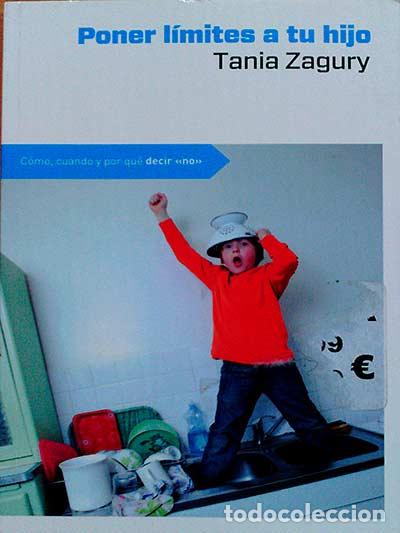 Libros: Poner l&iacute;mites a tu hijo - Tania Zagury - Foto 1