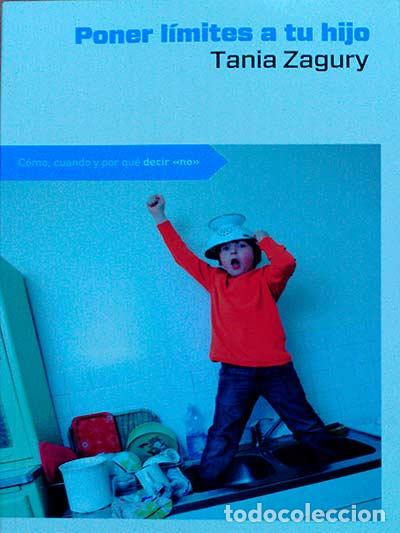 Libros: Poner l&iacute;mites a tu hijo - Tania Zagury - Foto 1