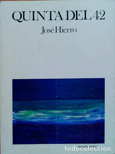 Libros: Quinta del 42 - Jos&eacute; Hierro - Foto 1