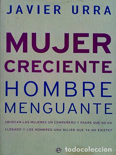 Libros: Mujer creciente hombre menguante - Javier Urra - Foto 1